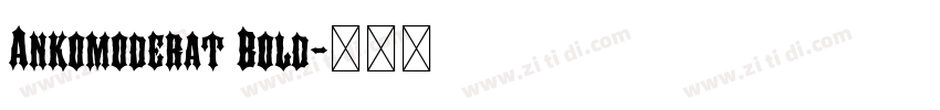 Ankomoderat Bold字体转换